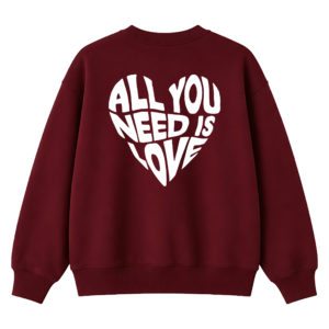 BuzoAll Need Is Your Love | Bordo